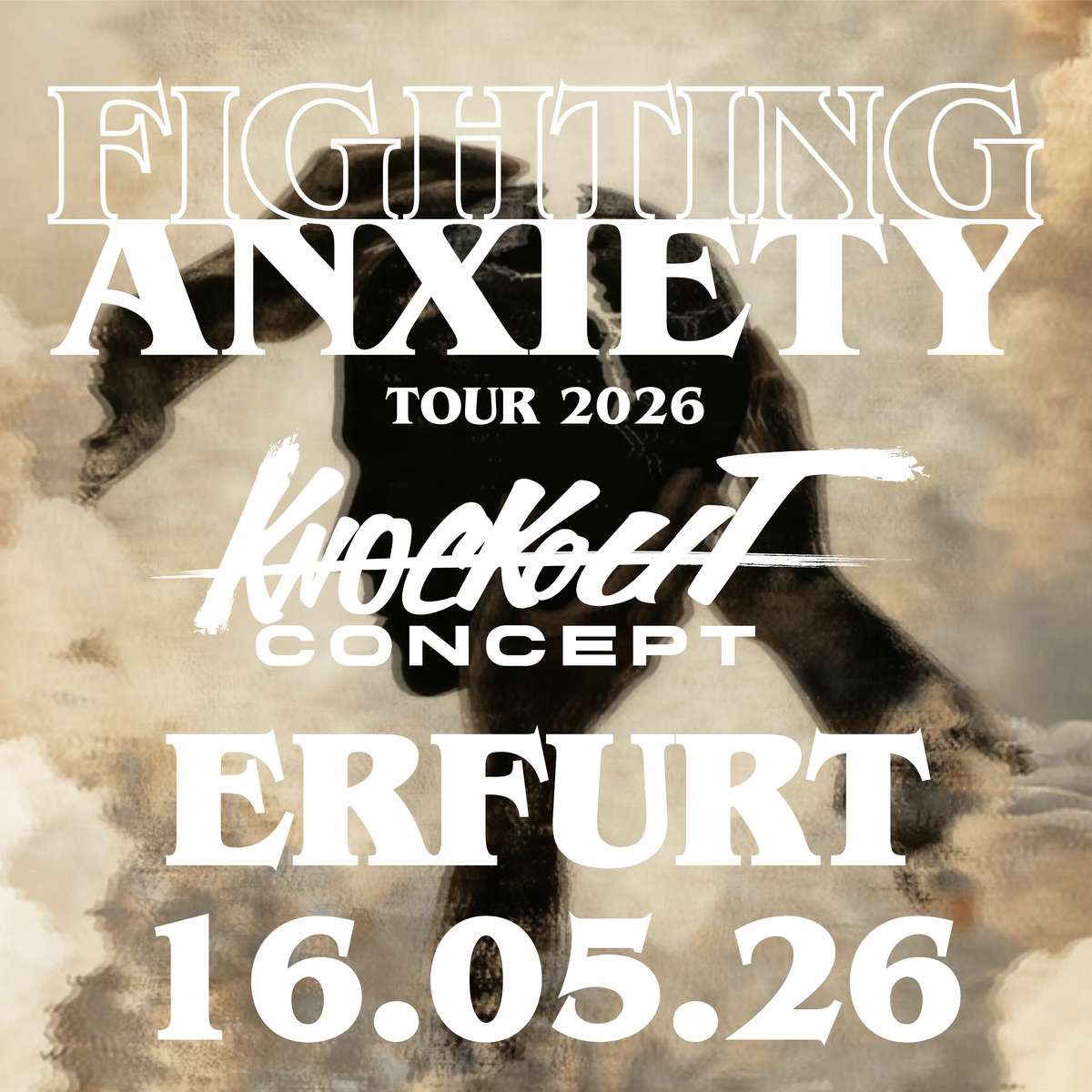 Fighting Anxiety Tour 2026 - Knockout Concept | Solace | Silent Hour | Cusum Sa. 16.05.2026 | Bild 1
