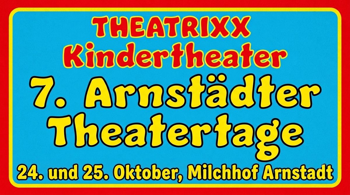 7. Arnstädter Theatertage Vorschaubild