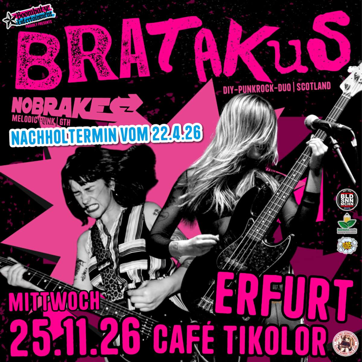 BRATAKUS [SCO] + NO BRAKES [GTH] | 25.11.26 Café Tikolor Erfurt Vorschaubild